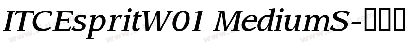 ITCEspritW01 MediumS字体转换